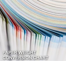 PAPER WEIGHT CONVERSION CHART